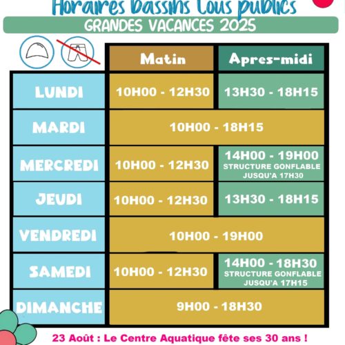 horaires d'accès à la zone aquatique du 30/06 au 31/08 inclus